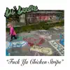 Lil Loogie - F**k Ya Chicken Strips